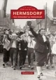 Hermsdorf - Vom Holzlanddorf zur Holzlandstadt