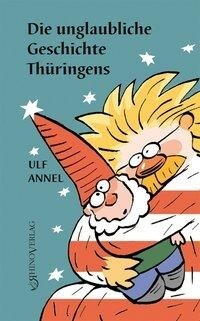 Die unglaublichen Geschichten Thüringens