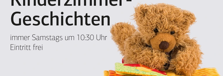 Kinderzimmergeschichten immer samstags um 10:30 Uhr
