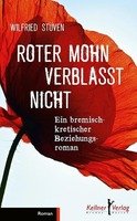 LESUNG Wilfried Stüven "Roter Mohn verblasst nicht"