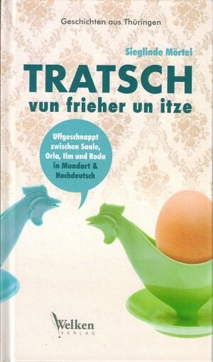 Tratsch vun frieher un itze