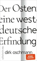 Prof. Dr. Dirk Oschmann „Der Osten - eine westdeutsche Erfindung“