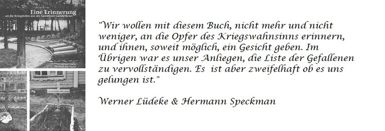 Eine Erinnerung an die Kriegstoten 
aus der Gemeinde Ganderkesee

Isensee Verlag, 2006
ISBN: 3-89995-354-1
EUR 17,90