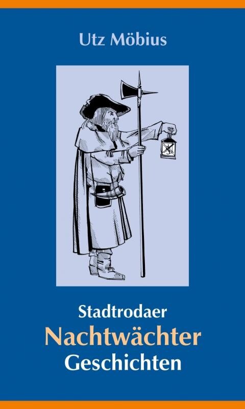 Stadtrodaer Nachtwächter Geschichten
