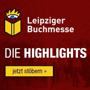 Buchmesse Leipzig - Highlights der Leipziger Buchmesse