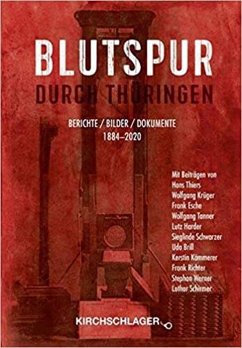 Blutspur durch Thüringen
