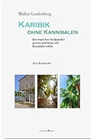 Karibik ohne Kannibalen - Lesung mit Walter Laufenberg