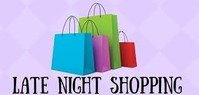 Late Night Shopping!