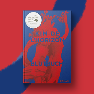 Kim l'Horizon - Blutbuch: Gewinner des Deutschen Buchpreises