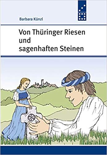 Von Thüringer Riesen und sagenhaften Steinen