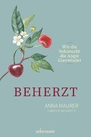 Anna Maurer: "Beherzt"